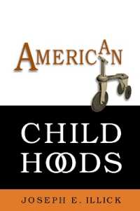 アメリカの児童期：比較文化史<br>American Childhoods