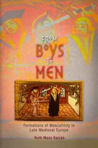 From Boys to Men : Formations of Masculinity in Late Medieval Europe (The Middle Ages Series)