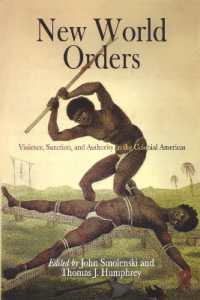 New World Orders : Violence, Sanction, and Authority in the Colonial Americas (Early American Studies)