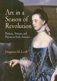 Art in a Season of Revolution : Painters, Artisans, and Patrons in Early America (Early American Studies)