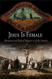 Jesus Is Female : Moravians and Radical Religion in Early America (Early American Studies)