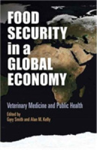 Food Security in a Global Economy : Veterinary Medicine and Public Health