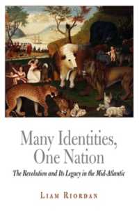 Many Identities, One Nation : The Revolution and Its Legacy in the Mid-Atlantic (Early American Studies)