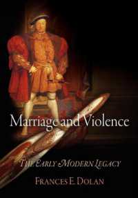 結婚と暴力：近代初期の遺産<br>Marriage and Violence : The Early Modern Legacy