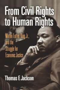 From Civil Rights to Human Rights : Martin Luther King, Jr., and the Struggle for Economic Justice (Politics and Culture in Modern America)