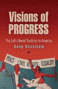 Visions of Progress : The Left-Liberal Tradition in America (Politics and Culture in Modern America)
