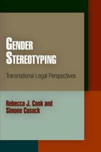 Gender Stereotyping : Transnational Legal Perspectives (Pennsylvania Studies in Human Rights)