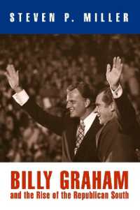 Billy Graham and the Rise of the Republican South (Politics and Culture in Modern America)