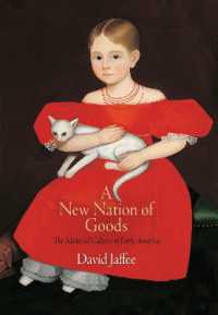 A New Nation of Goods : The Material Culture of Early America (Early American Studies)