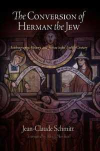 The Conversion of Herman the Jew : Autobiography, History, and Fiction in the Twelfth Century (The Middle Ages Series)