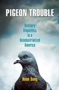 Pigeon Trouble : Bestiary Biopolitics in a Deindustrialized America