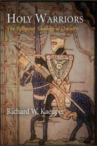 Holy Warriors : The Religious Ideology of Chivalry (The Middle Ages Series)
