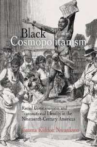Black Cosmopolitanism : Racial Consciousness and Transnational Identity in the Nineteenth-Century Americas (Rethinking the Americas)