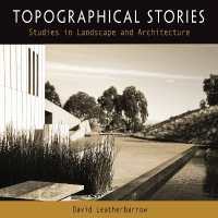 Topographical Stories : Studies in Landscape and Architecture (Penn Studies in Landscape Architecture)