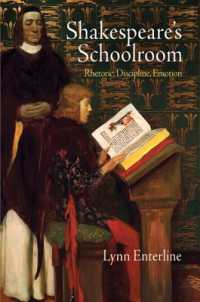 Shakespeare's Schoolroom : Rhetoric, Discipline, Emotion