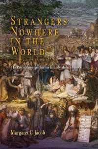 Strangers Nowhere in the World : The Rise of Cosmopolitanism in Early Modern Europe