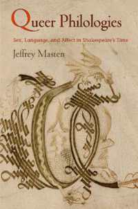 Queer Philologies : Sex, Language, and Affect in Shakespeare's Time (Material Texts)