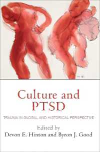 Culture and PTSD : Trauma in Global and Historical Perspective (The Ethnography of Political Violence)