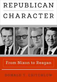 Republican Character : From Nixon to Reagan (Haney Foundation Series)