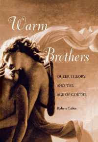 Warm Brothers : Queer Theory and the Age of Goethe (New Cultural Studies)