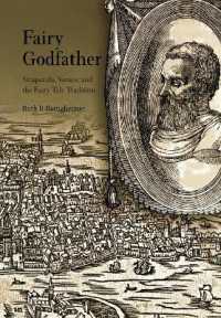 Fairy Godfather : Straparola, Venice, and the Fairy Tale Tradition
