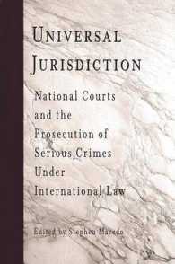 Universal Jurisdiction: National Courts and the Prosecution of Serious Crimes Under International Law (Pennsylvania Studies in Human Rights)