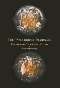 The Typological Imaginary : Circumcision, Technology, History