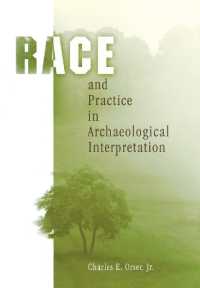 Race and Practice in Archaeological Interpretation (Archaeology, Culture, and Society)