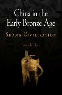 China in the Early Bronze Age : Shang Civilization (Encounters with Asia)