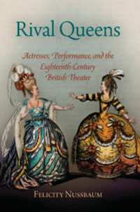 Rival Queens : Actresses, Performance, and the Eighteenth-Century British Theater