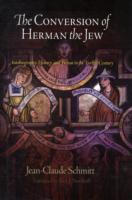 ケルンのユダヤ人へルマンの改宗：１２世紀ラテン語自伝より<br>The Conversion of Herman the Jew : Autobiography, History, and Fiction in the Twelfth Century (The Middle Ages Series)