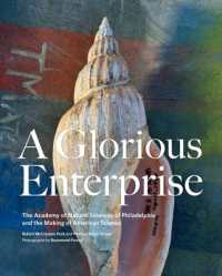 A Glorious Enterprise : The Academy of Natural Sciences of Philadelphia and the Making of American Science