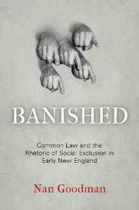 Banished : Common Law and the Rhetoric of Social Exclusion in Early New England