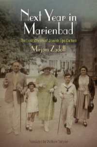 Next Year in Marienbad : The Lost Worlds of Jewish Spa Culture (Jewish Culture and Contexts)