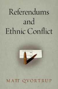 Referendums and Ethnic Conflict (National and Ethnic Conflict in the 21st Century)