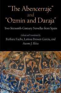 'the Abencerraje' and 'Ozmín and Daraja' : Two Sixteenth-Century Novellas from Spain
