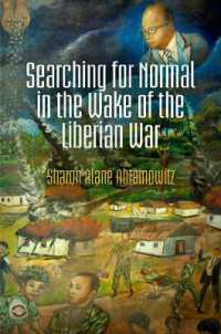Searching for Normal in the Wake of the Liberian War (Pennsylvania Studies in Human Rights)