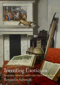 Inventing Exoticism : Geography, Globalism, and Europe's Early Modern World (Material Texts)