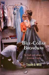 Blue-Collar Broadway : The Craft and Industry of American Theater