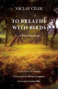To Breathe with Birds : A Book of Landscapes (Penn Studies in Landscape Architecture)
