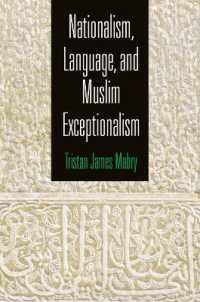 Nationalism, Language, and Muslim Exceptionalism (Haney Foundation Series)