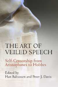 The Art of Veiled Speech : Self-Censorship from Aristophanes to Hobbes