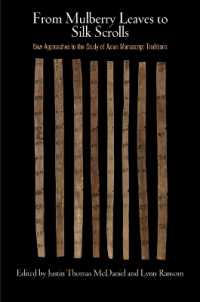 From Mulberry Leaves to Silk Scrolls : New Approaches to the Study of Asian Manuscript Traditions