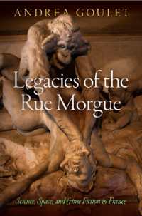 Legacies of the Rue Morgue : Science, Space, and Crime Fiction in France (Critical Authors and Issues)