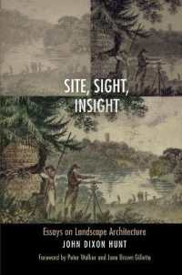 Site, Sight, Insight : Essays on Landscape Architecture (Penn Studies in Landscape Architecture)