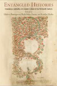 Entangled Histories : Knowledge, Authority, and Jewish Culture in the Thirteenth Century (Jewish Culture and Contexts)