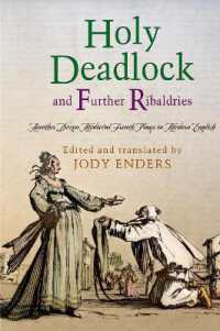 'Holy Deadlock' and Further Ribaldries : Another Dozen Medieval French Plays in Modern English (The Middle Ages Series)
