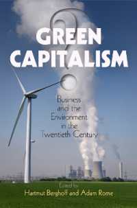 Green Capitalism? : Business and the Environment in the Twentieth Century (Hagley Perspectives on Business and Culture)