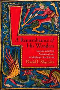 A Remembrance of His Wonders : Nature and the Supernatural in Medieval Ashkenaz (Jewish Culture and Contexts)