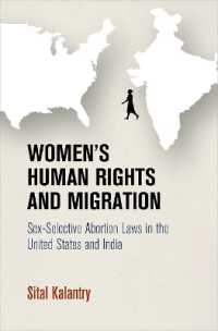 Women's Human Rights and Migration : Sex-Selective Abortion Laws in the United States and India (Pennsylvania Studies in Human Rights)